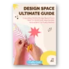 Design Space Ultimate Guide​ eBook