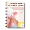 Design Space Ultimate Guide​
